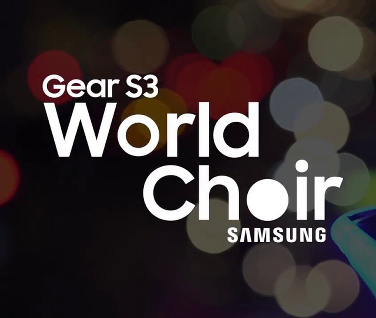 Samsung Gear S3 World Choir